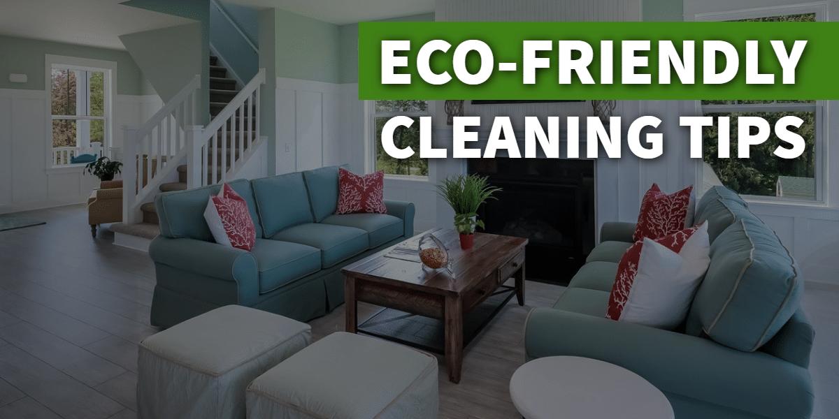 Eco - Friendly Cleaning Tips - Featured Image