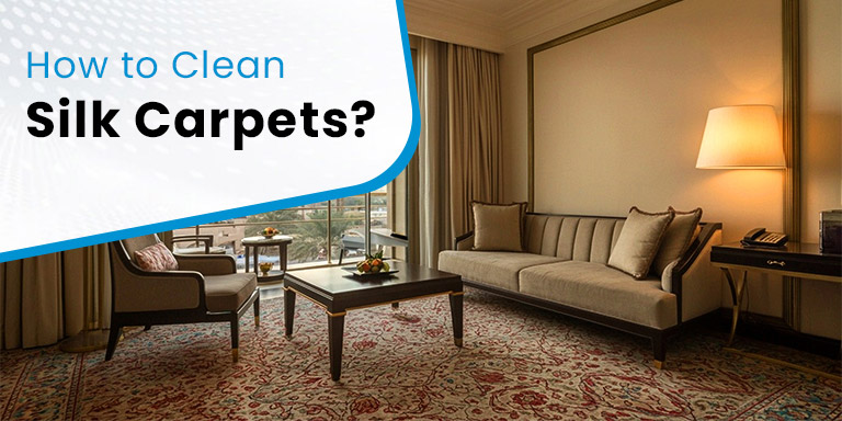 How to Clean Silk Carpets